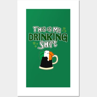 This is my Drinking Shirt - St Patrick's Day Shirt Posters and Art